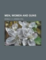 Men, Women And Guns