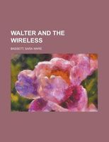 Walter And The Wireless