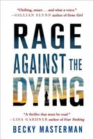 Rage Against the Dying