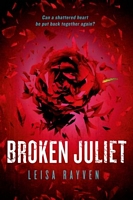 Broken Juliet