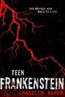 Teen Frankenstein