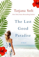 The Last Good Paradise