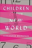 Children of the New World: Stories