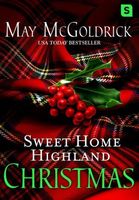 Sweet Home Highland Christmas: A Novella