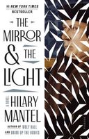 The Mirror & the Light