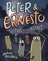 Peter & Ernesto: Sloths in the Night