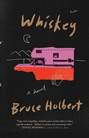 Bruce Holbert's Latest Book