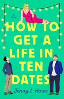 How to Get a Life in Ten Dates