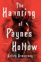 The Haunting of Paynes Hollow