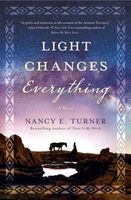 light changes everything by nancy e turner