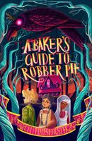 A Baker's Guide to Robber Pie