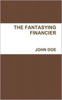 The Fantasying Financier