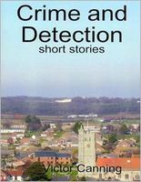 Crime and Detection: Short Stories