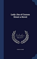 Lady Jim Of Curzon Street A Novel