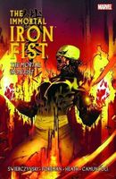 The Immortal Iron Fist, Volume 4: The Mortal Iron Fist