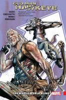 Old Man Hawkeye Vol. 2: The Whole World Blind