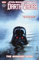 Star Wars: Darth Vader: Dark Lord of the Sith Vol. 3: The Burning Seas
