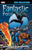 Fantastic Four Epic Collection: The Mystery Of The Black Panther