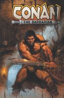 Conan the Barbarian Vol. 1: Into the Crucible