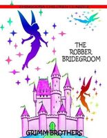 The Robber Bridegroom