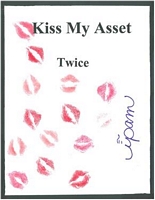 Kiss My Asset, Twice