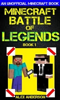 Minecraft: Battle of Legends Book 1