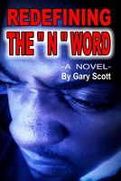 Redefining the N Word