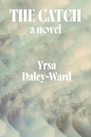 Yrsa Daley-Ward's Latest Book