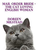 The Cat Loving English Woman