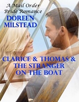 Clarice & Thomas & the Stranger On the Boat