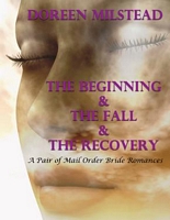 The Beginning & the Fall & the Recovery