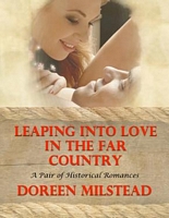 Leaping Into Love In the Far Country