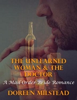 The Unlearned Woman & the Doctor