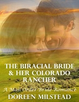 The Biracial Bride & Her Colorado Rancher