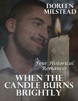 When the Candle Burns Brightly