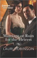 Marriage or Ruin for the Heiress