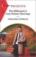 The Billionaire's Last-Minute Marriage