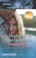 A Single Dad to Heal Her Heart