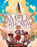 Amelia Erroway: Castaway Commander