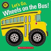 Let's Go, Wheels on the Bus!