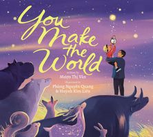 You Make the World