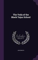 The Veda of the Black Yajus School