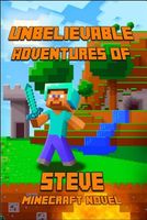 Minecraft: Unbelievable Adventures of Steve