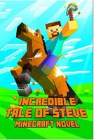 An Incredible Tale of Steve