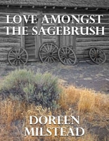 Love Amongst the Sagebrush