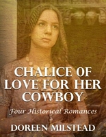 Chalice of Love for Her Cowboy