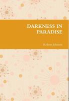 DARKNESS IN PARADISE
