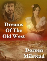 Dreams of the Old West