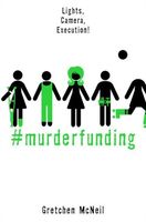 #MurderFunding