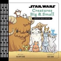 Star Wars Creatures Big & Small